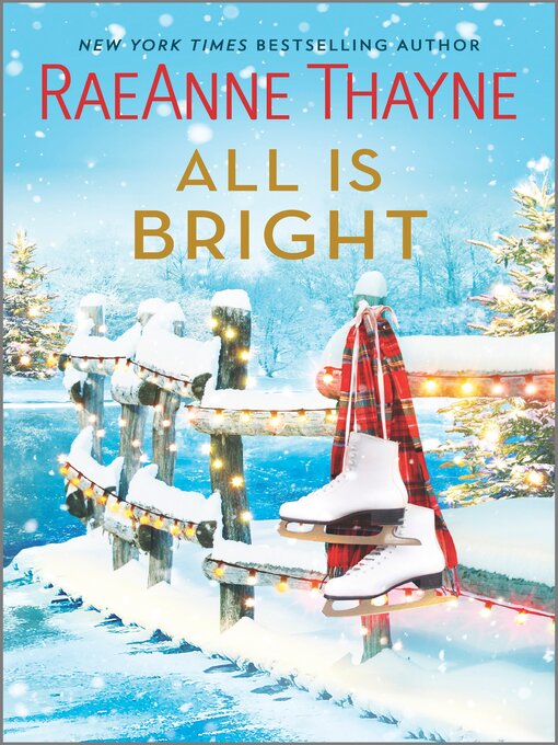 Title details for All Is Bright by RaeAnne Thayne - Wait list
